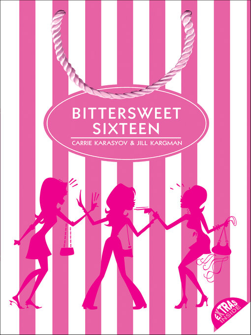 Title details for Bittersweet Sixteen by Carrie Karasyov - Available